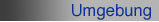 Umgebung
